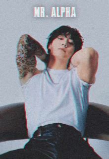 Alpha Jeon Jungkook .
